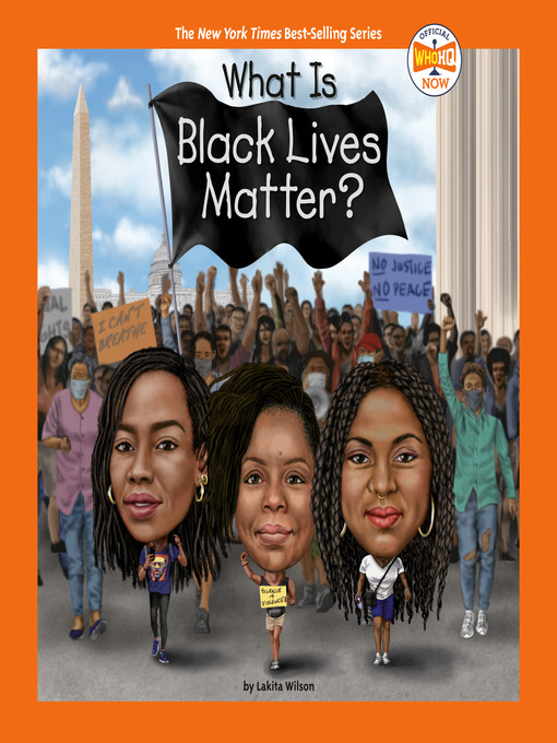 Title details for What Is Black Lives Matter? by Lakita Wilson - Available